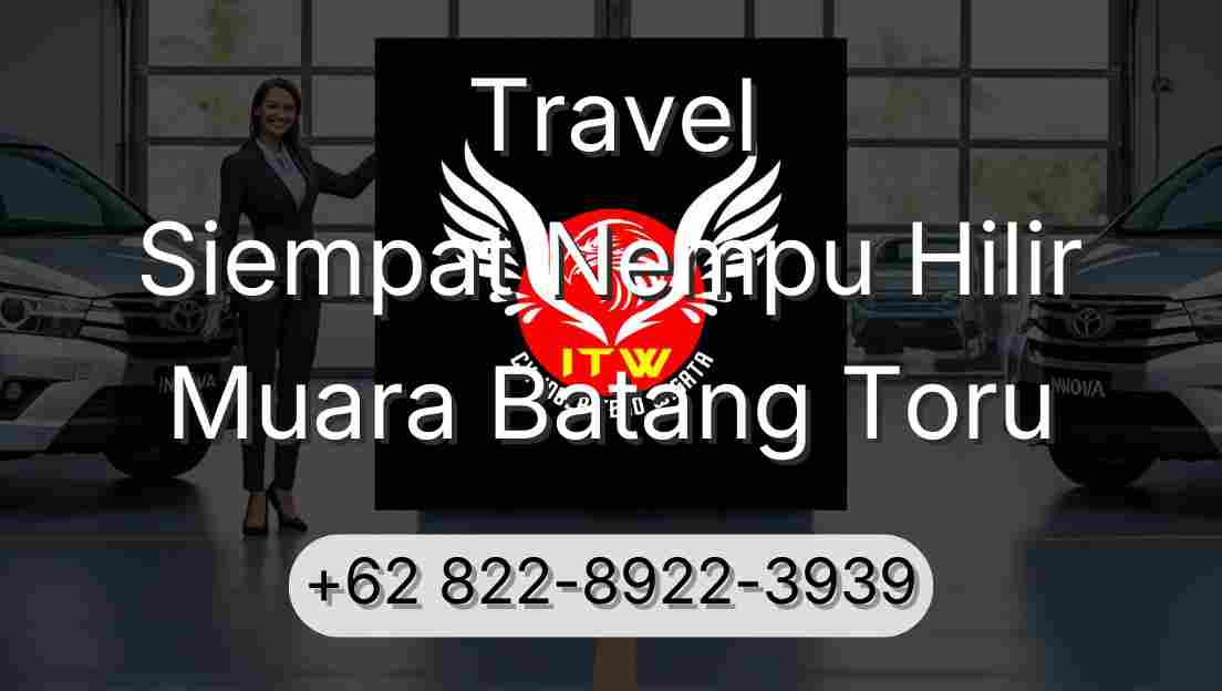 Travel Siempat Nempu Hilir Muara Batang Toru