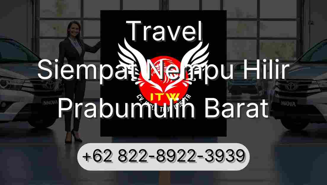 Travel Siempat Nempu Hilir Prabumulih Barat