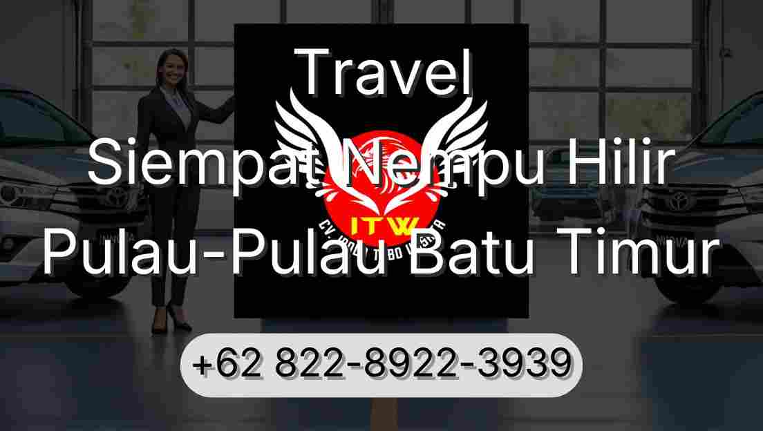 Travel Siempat Nempu Hilir Pulau-Pulau Batu Timur
