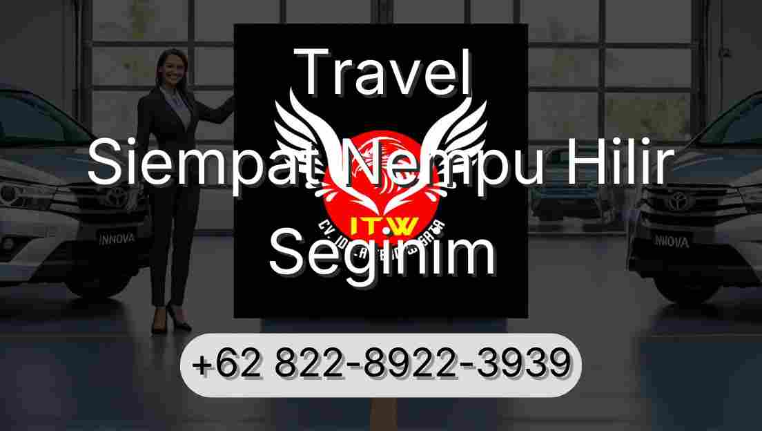 Travel Siempat Nempu Hilir Seginim