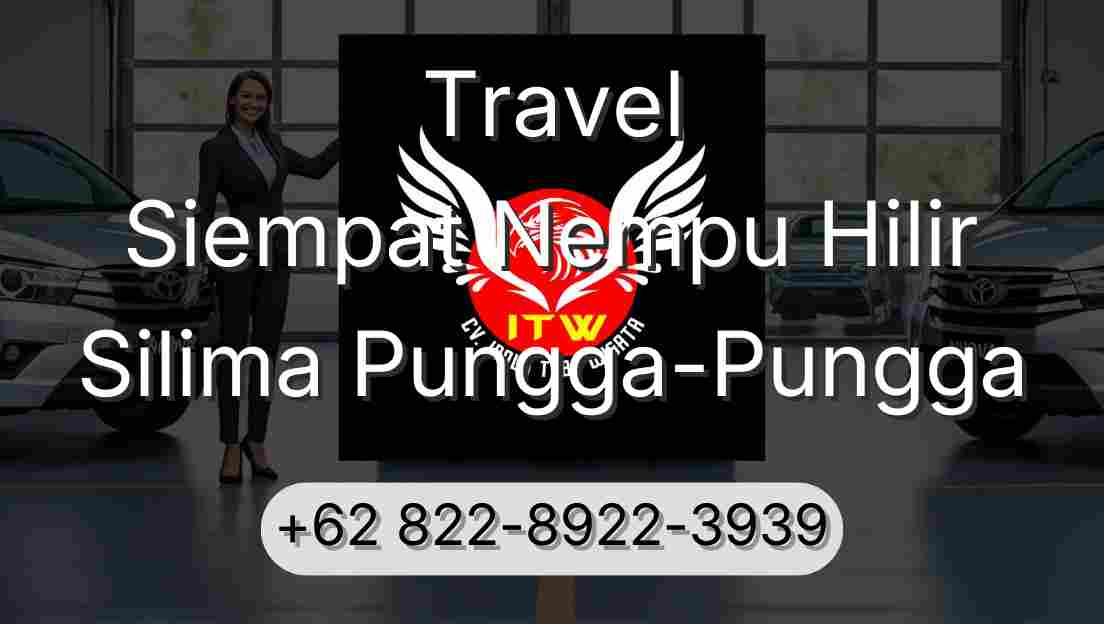 Travel Siempat Nempu Hilir Silima Pungga-Pungga