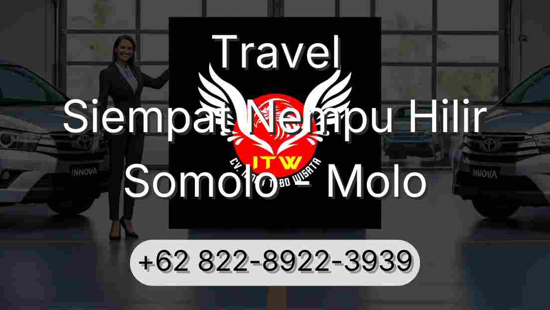 Travel Siempat Nempu Hilir Somolo - Molo