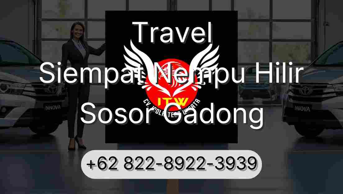 Travel Siempat Nempu Hilir Sosor Gadong