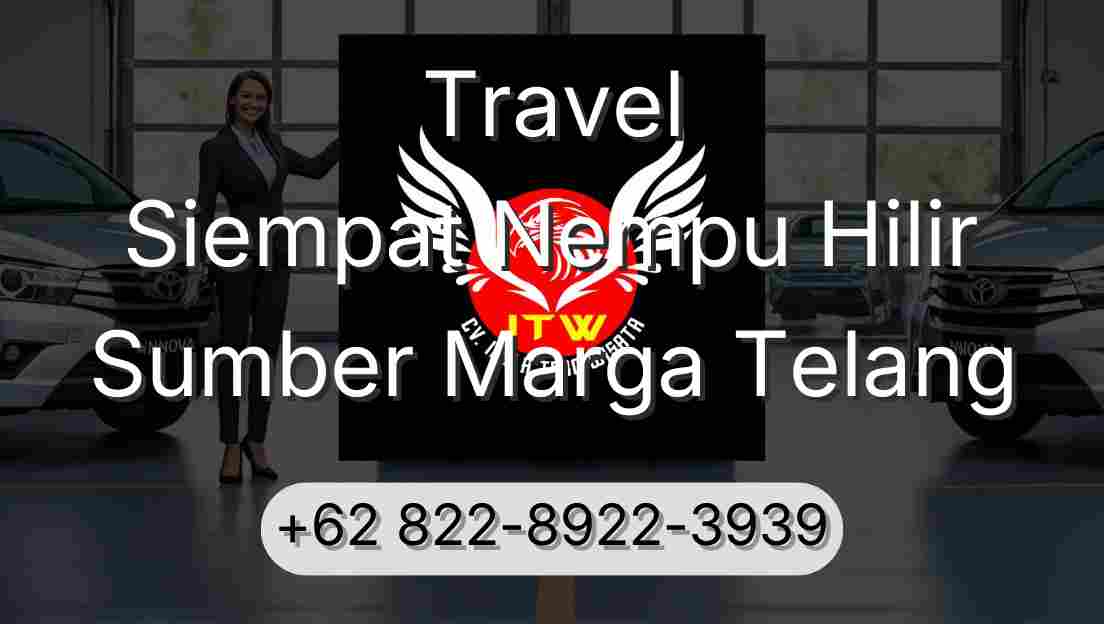 Travel Siempat Nempu Hilir Sumber Marga Telang