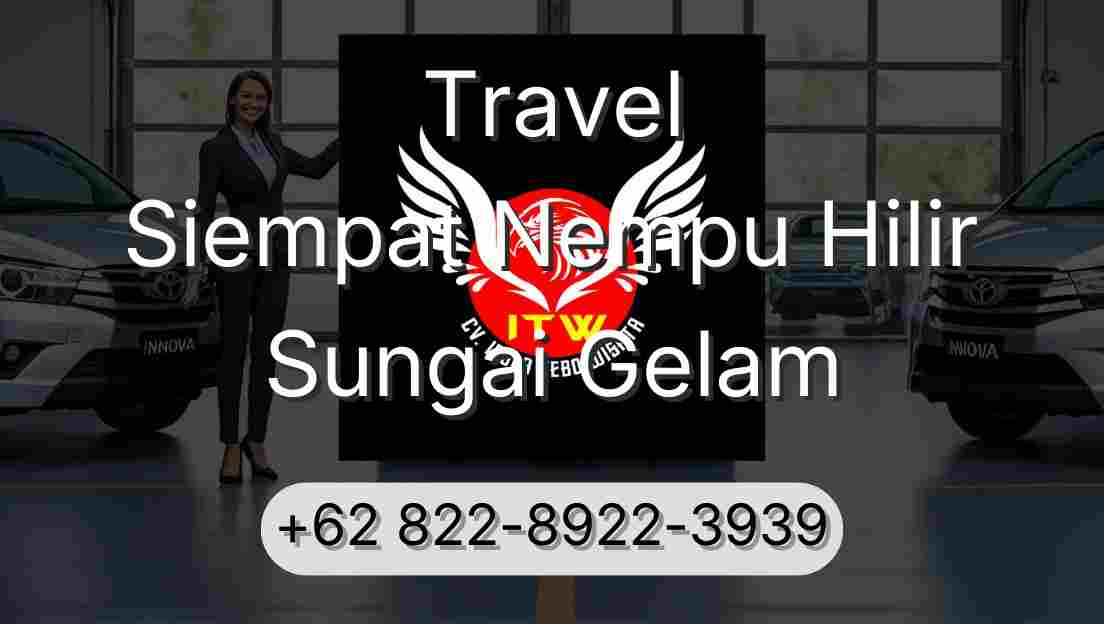 Travel Siempat Nempu Hilir Sungai Gelam