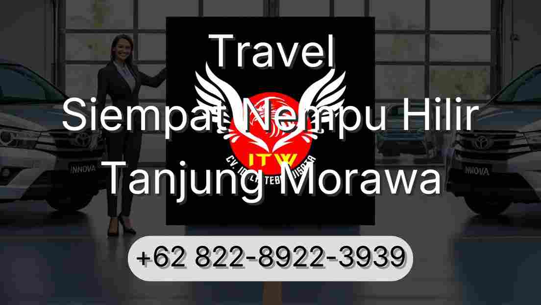 Travel Siempat Nempu Hilir Tanjung Morawa