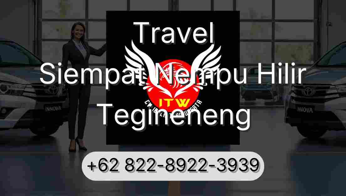 Travel Siempat Nempu Hilir Tegineneng