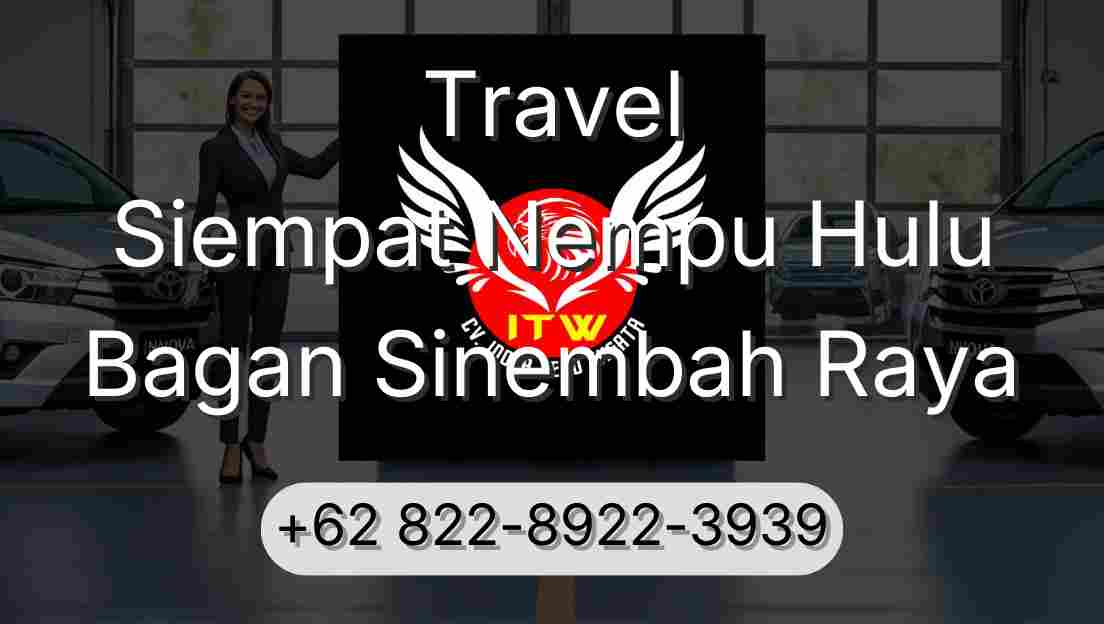 Travel Siempat Nempu Hulu Bagan Sinembah Raya