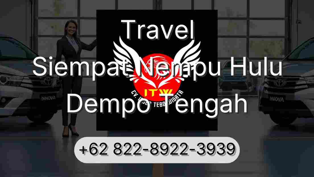 Travel Siempat Nempu Hulu Dempo Tengah