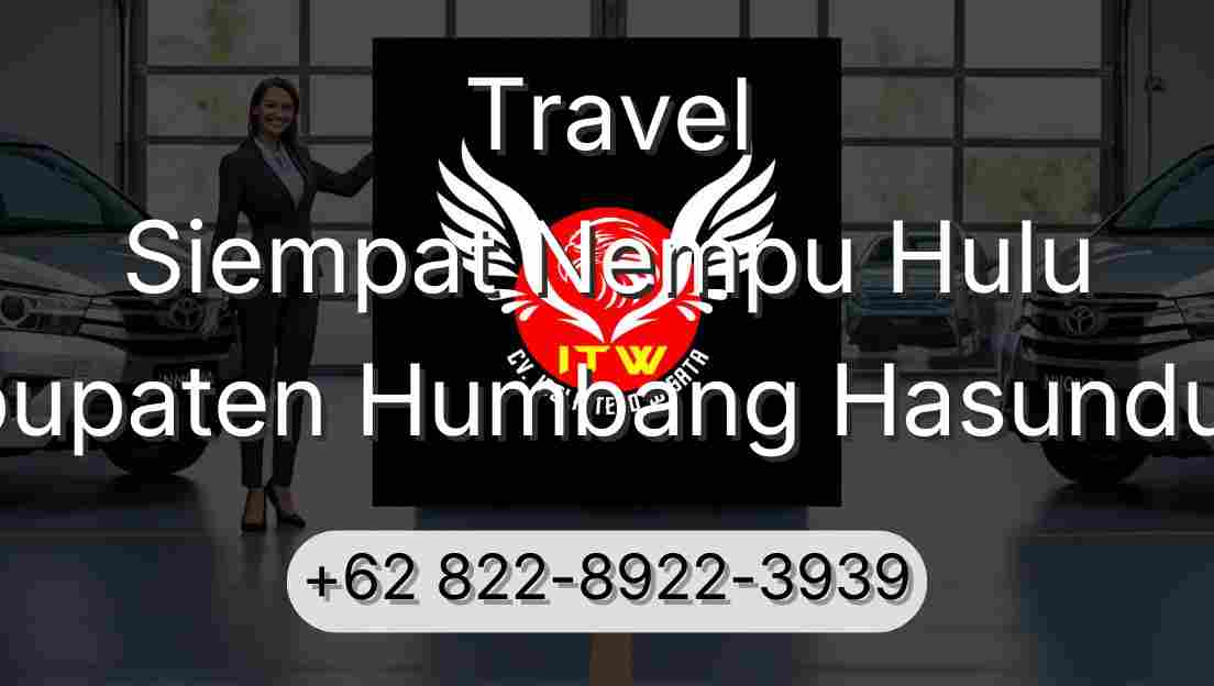 Travel Siempat Nempu Hulu Kabupaten Humbang Hasundutan