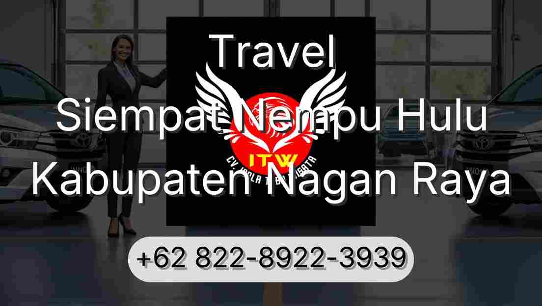 Travel Siempat Nempu Hulu Kabupaten Nagan Raya