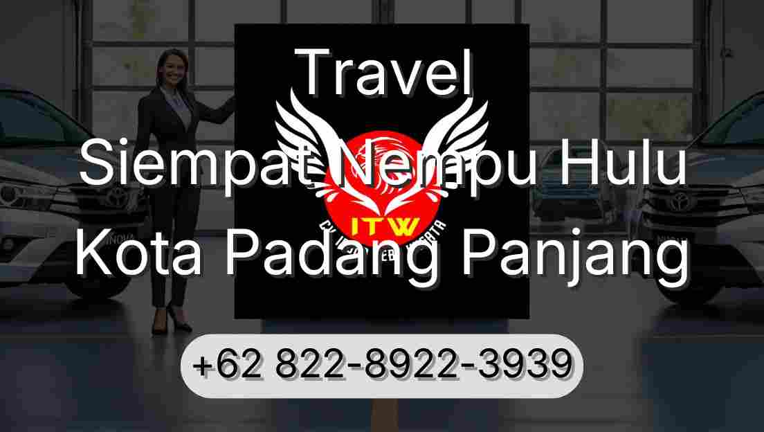 Travel Siempat Nempu Hulu Kota Padang Panjang