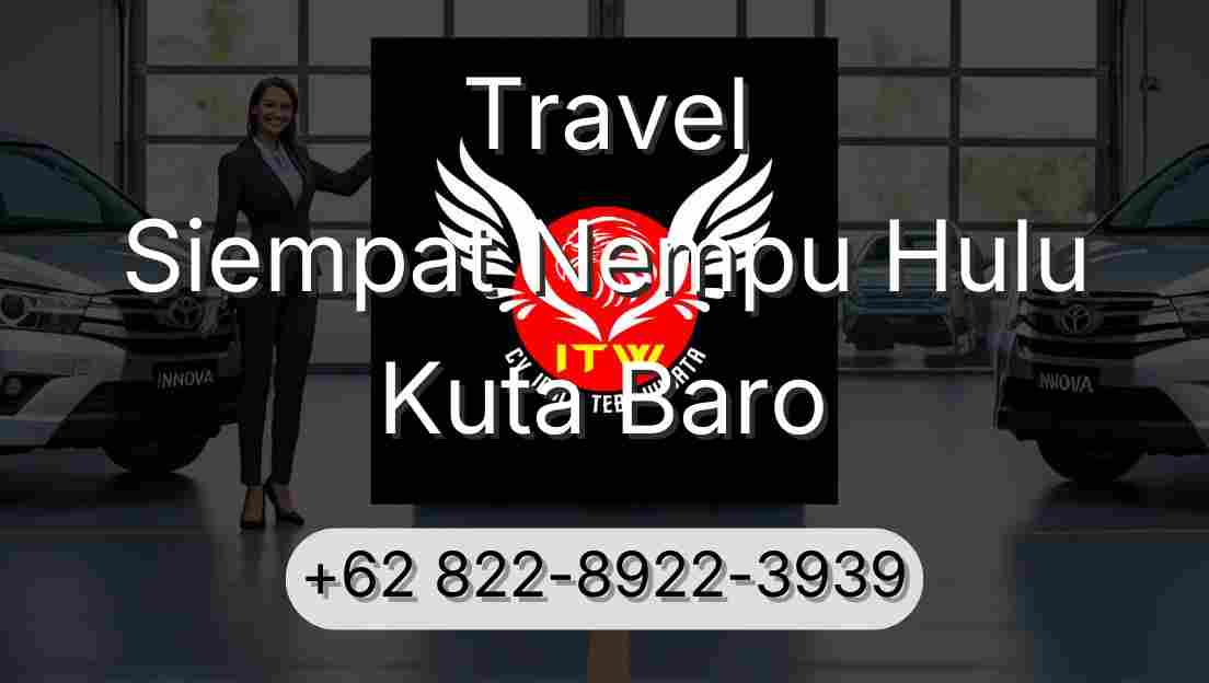Travel Siempat Nempu Hulu Kuta Baro