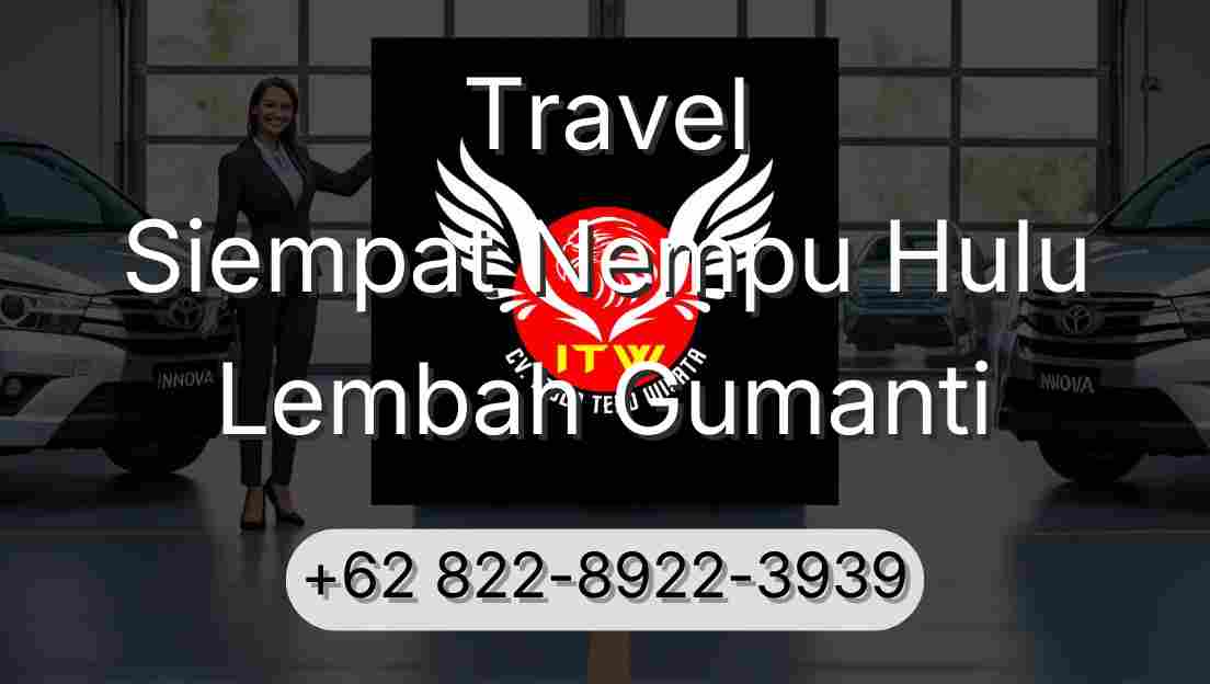 Travel Siempat Nempu Hulu Lembah Gumanti