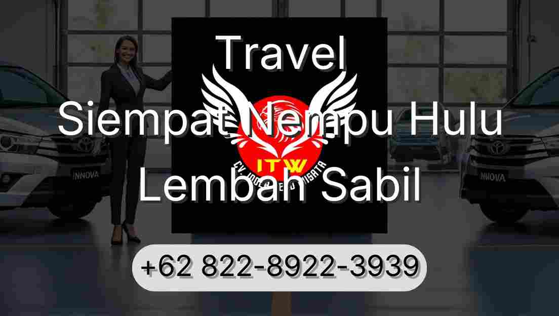 Travel Siempat Nempu Hulu Lembah Sabil