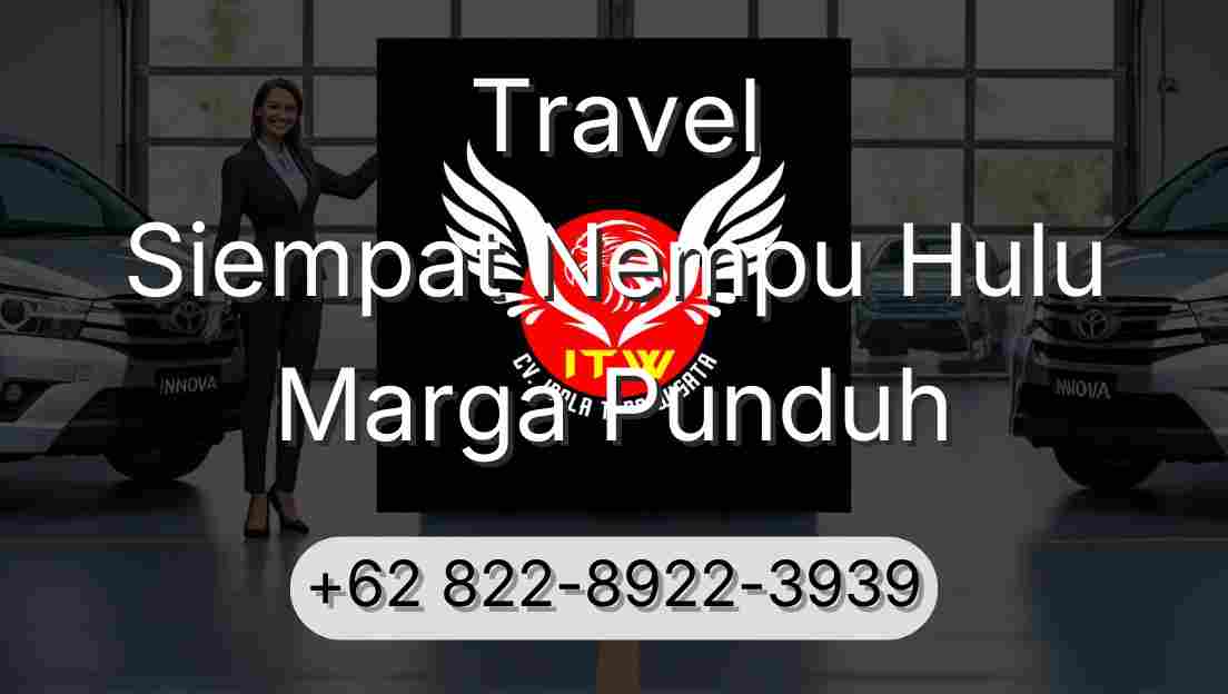 Travel Siempat Nempu Hulu Marga Punduh