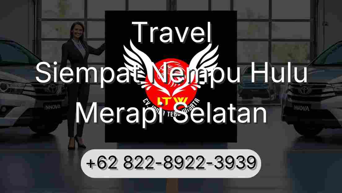 Travel Siempat Nempu Hulu Merapi Selatan