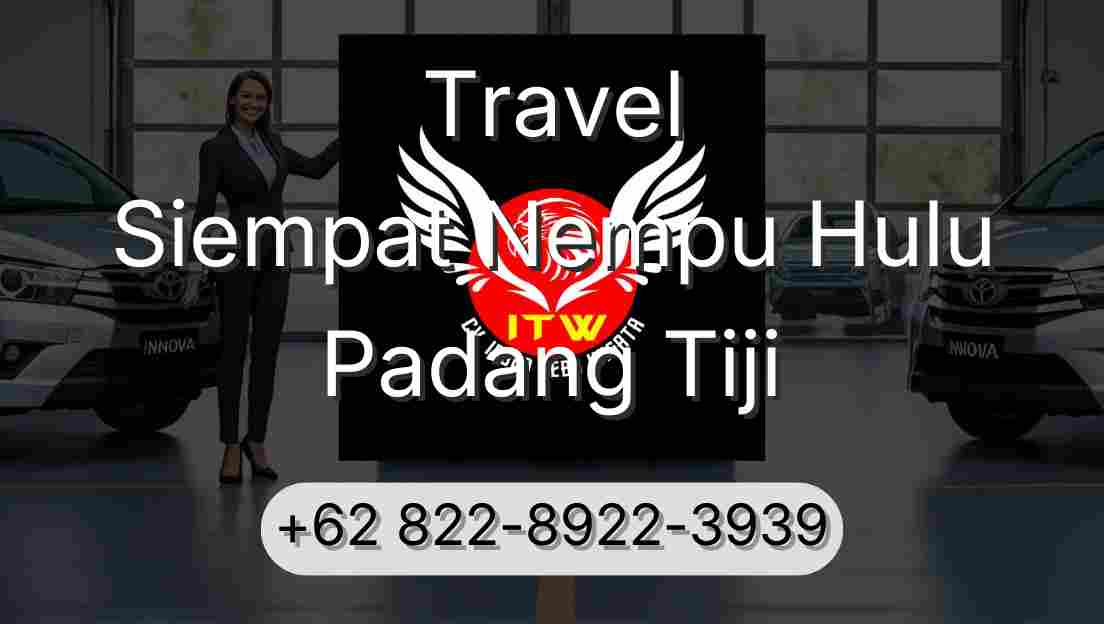 Travel Siempat Nempu Hulu Padang Tiji
