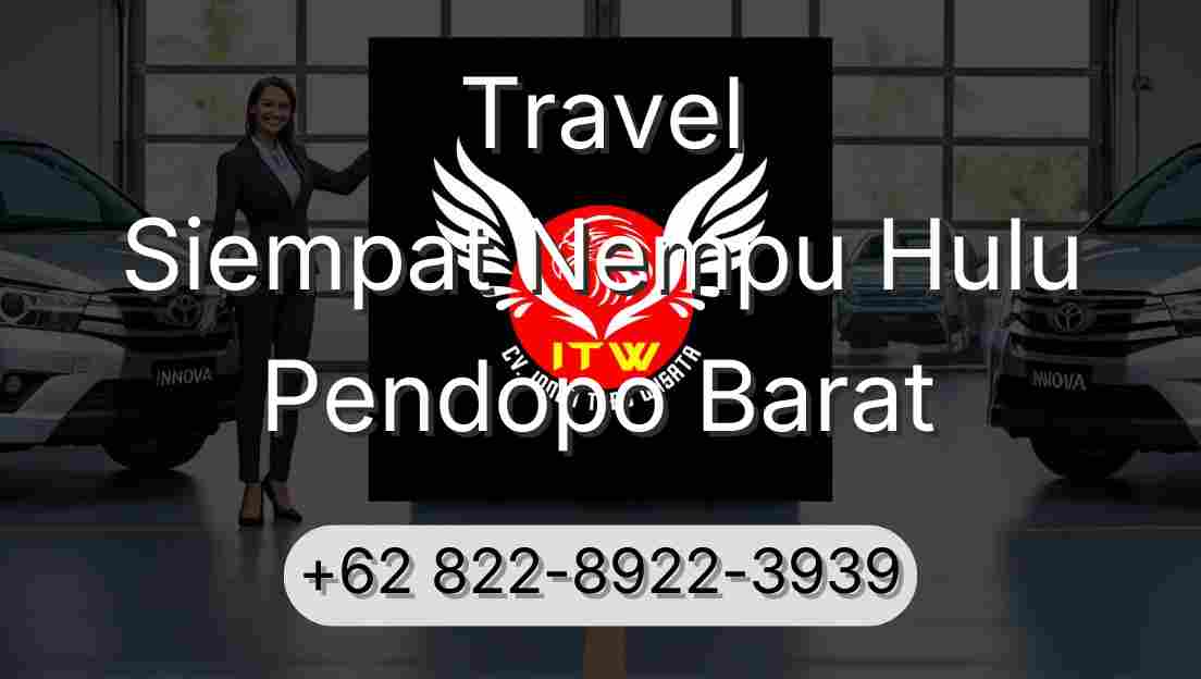 Travel Siempat Nempu Hulu Pendopo Barat