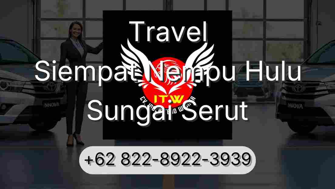 Travel Siempat Nempu Hulu Sungai Serut