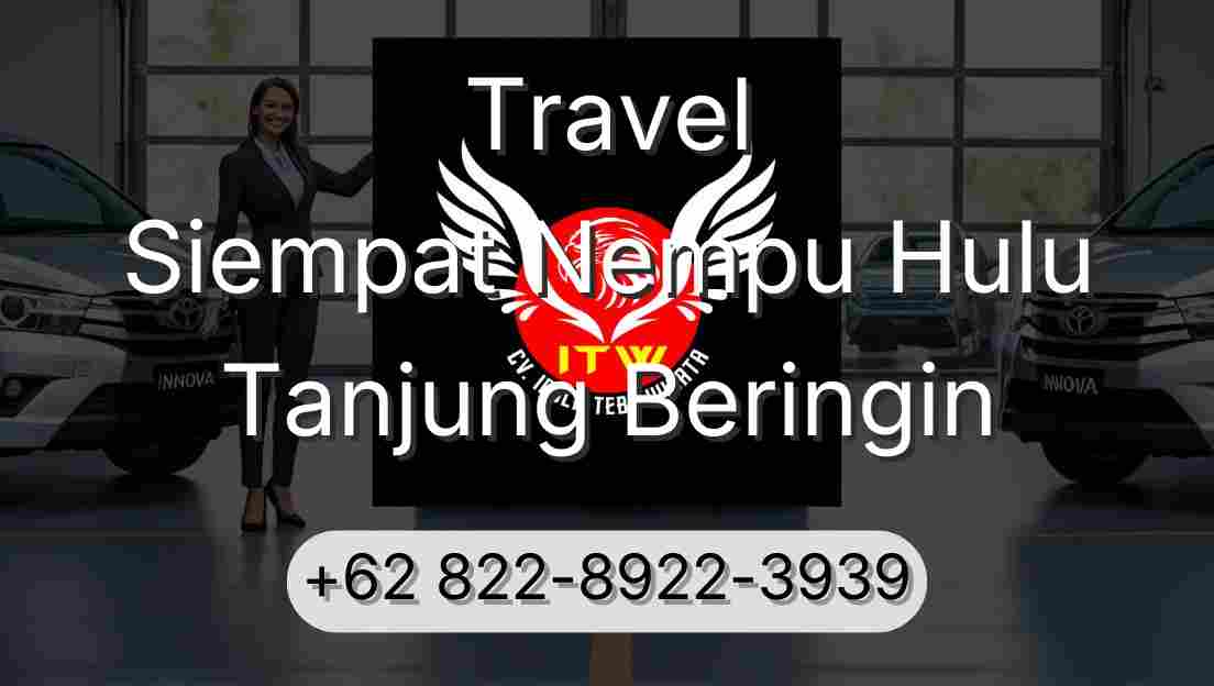 Travel Siempat Nempu Hulu Tanjung Beringin