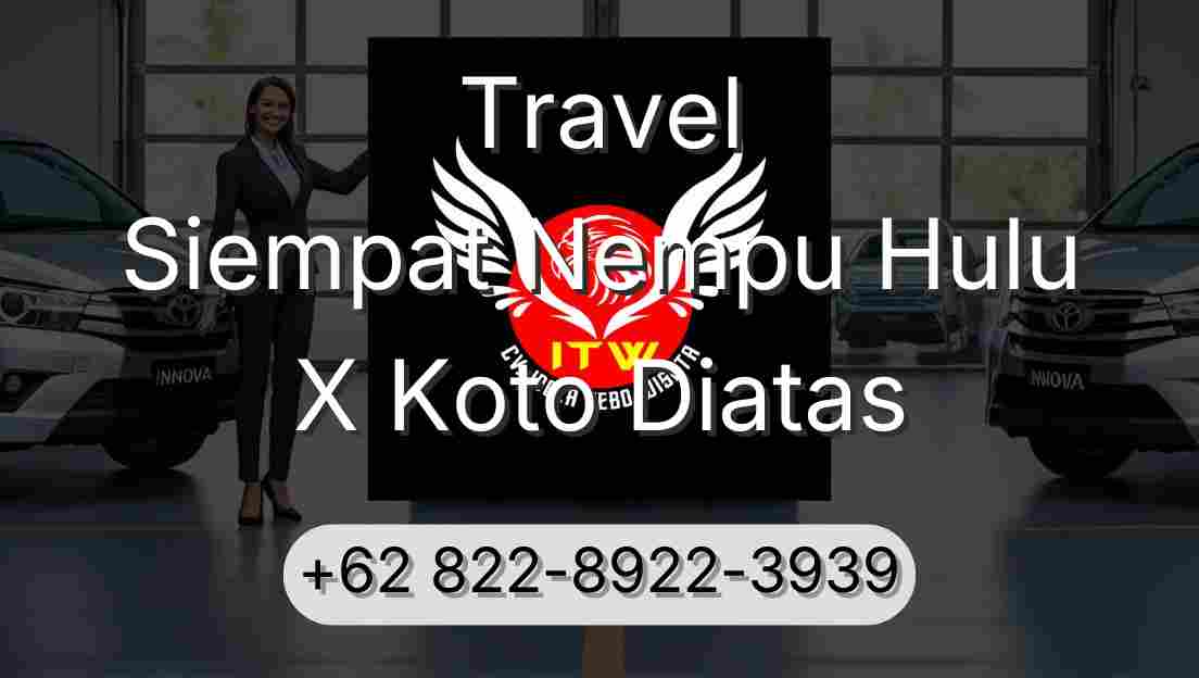 Travel Siempat Nempu Hulu X Koto Diatas
