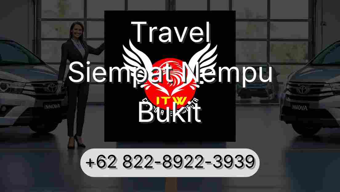 Travel Siempat Nempu Bukit
