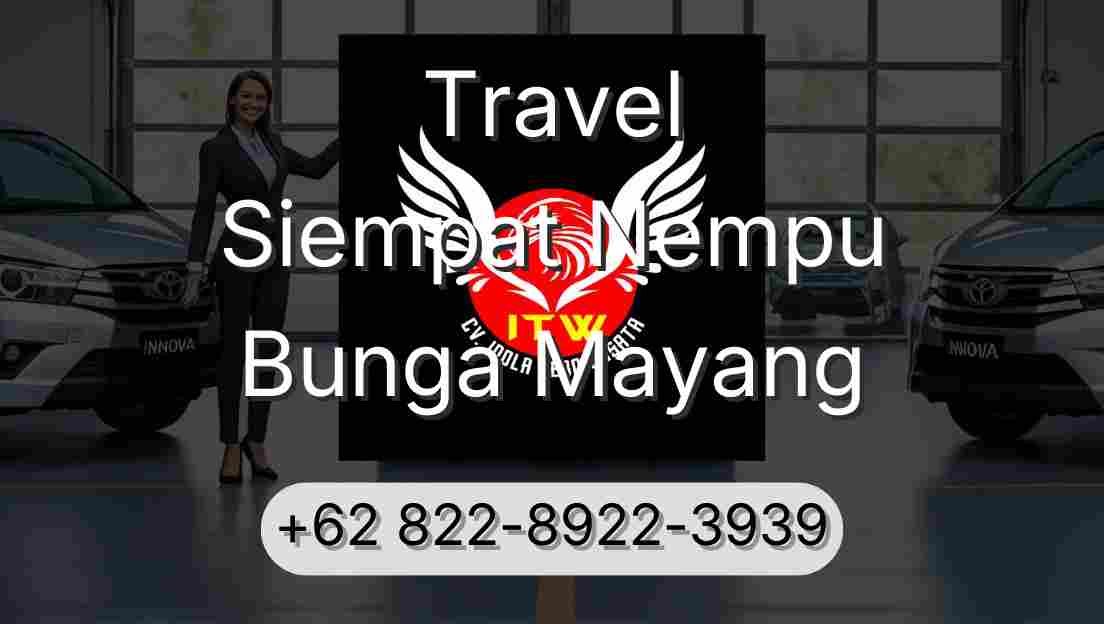 Travel Siempat Nempu Bunga Mayang