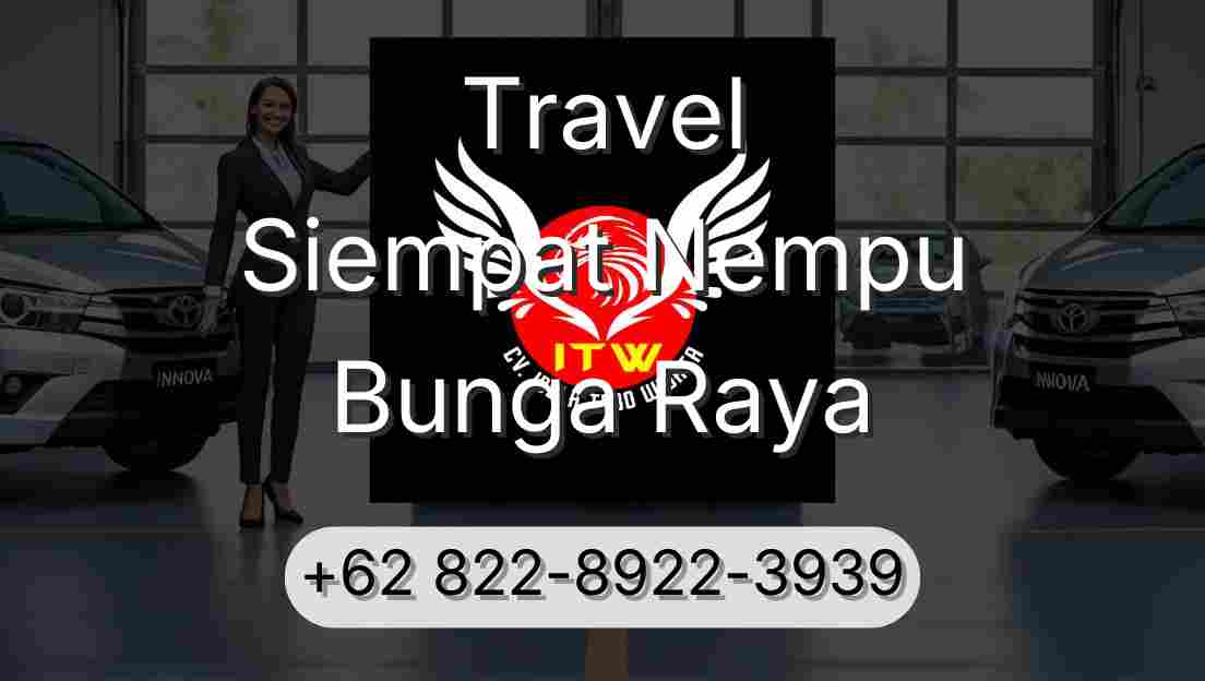 Travel Siempat Nempu Bunga Raya