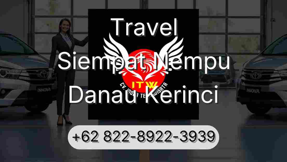 Travel Siempat Nempu Danau Kerinci