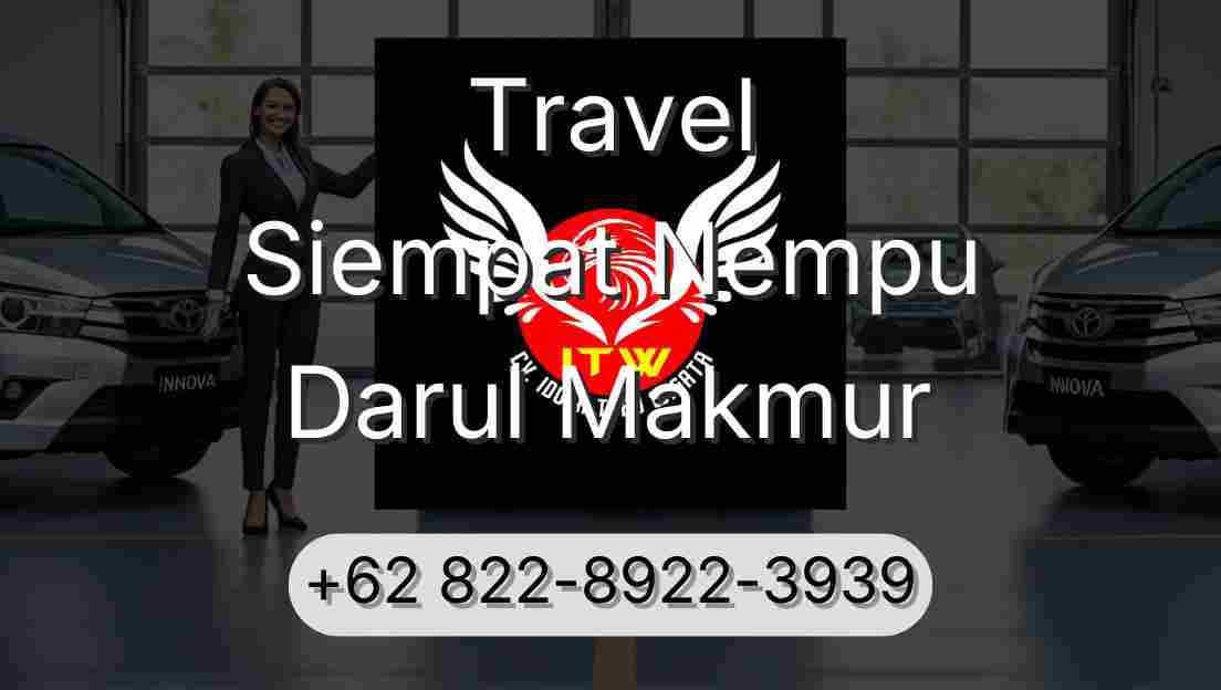 Travel Siempat Nempu Darul Makmur