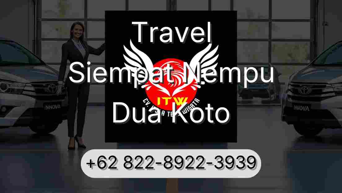 Travel Siempat Nempu Dua Koto
