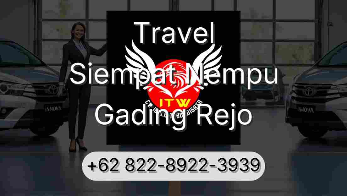 Travel Siempat Nempu Gading Rejo