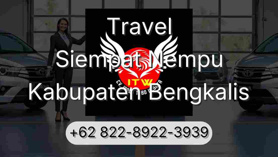 Travel Siempat Nempu Kabupaten Bengkalis