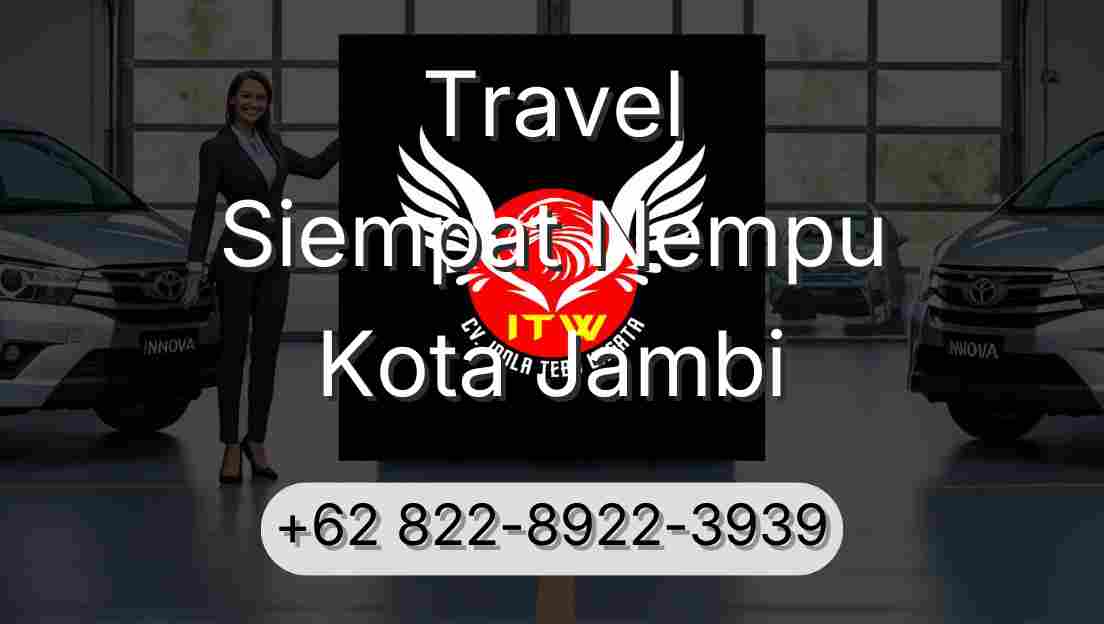 Travel Siempat Nempu Kota Jambi