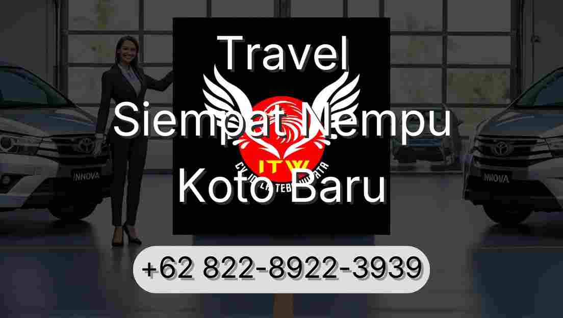 Travel Siempat Nempu Koto Baru