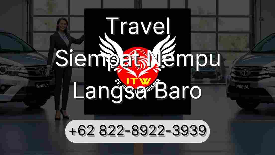 Travel Siempat Nempu Langsa Baro