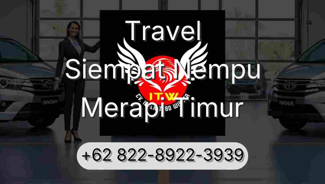 Travel Siempat Nempu Merapi Timur