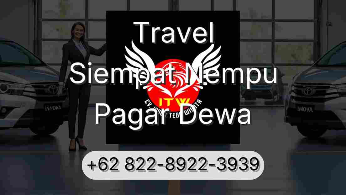 Travel Siempat Nempu Pagar Dewa