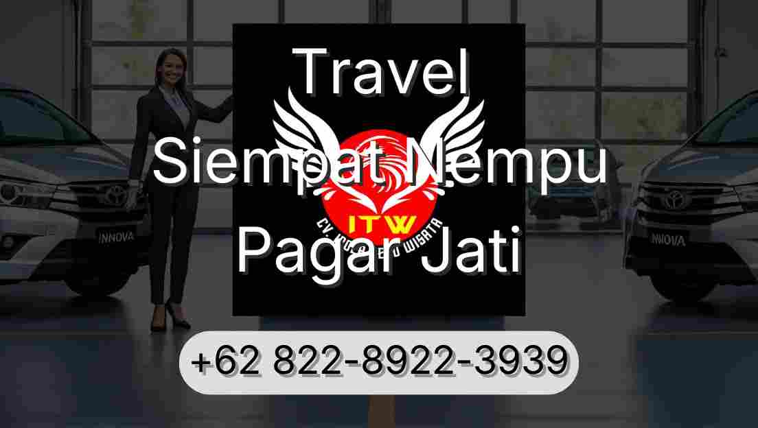 Travel Siempat Nempu Pagar Jati