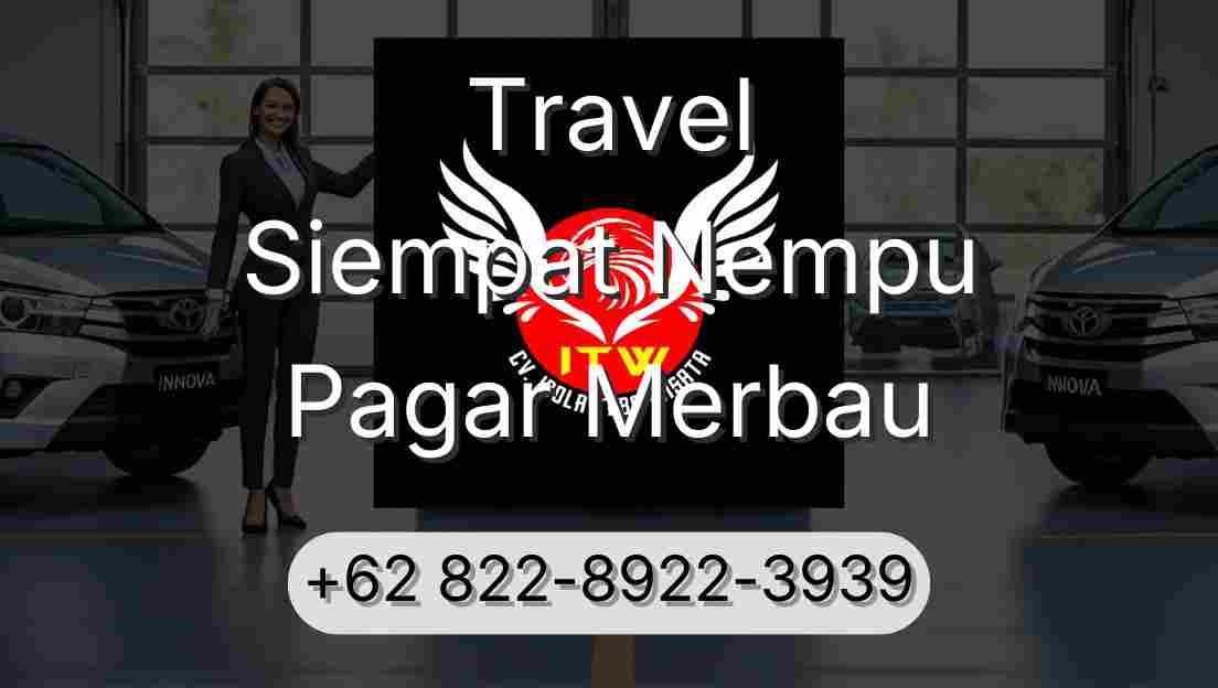 Travel Siempat Nempu Pagar Merbau