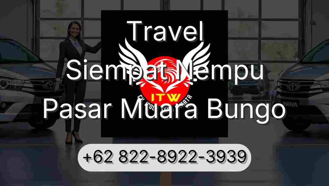 Travel Siempat Nempu Pasar Muara Bungo
