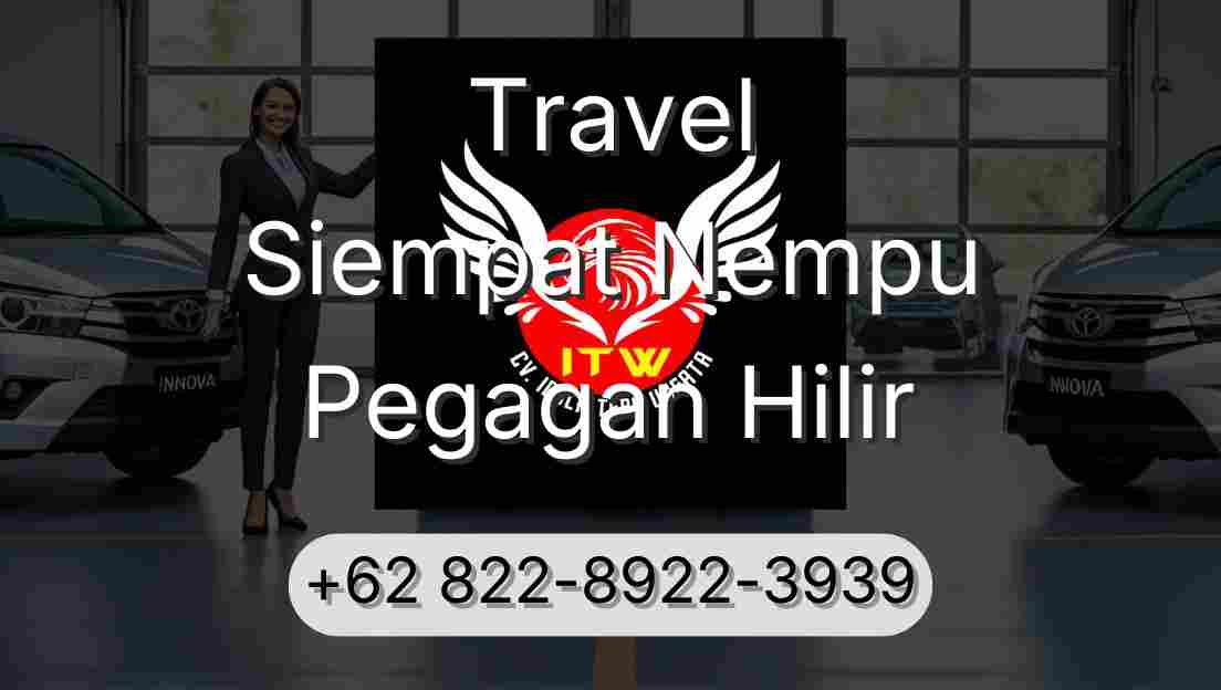 Travel Siempat Nempu Pegagan Hilir