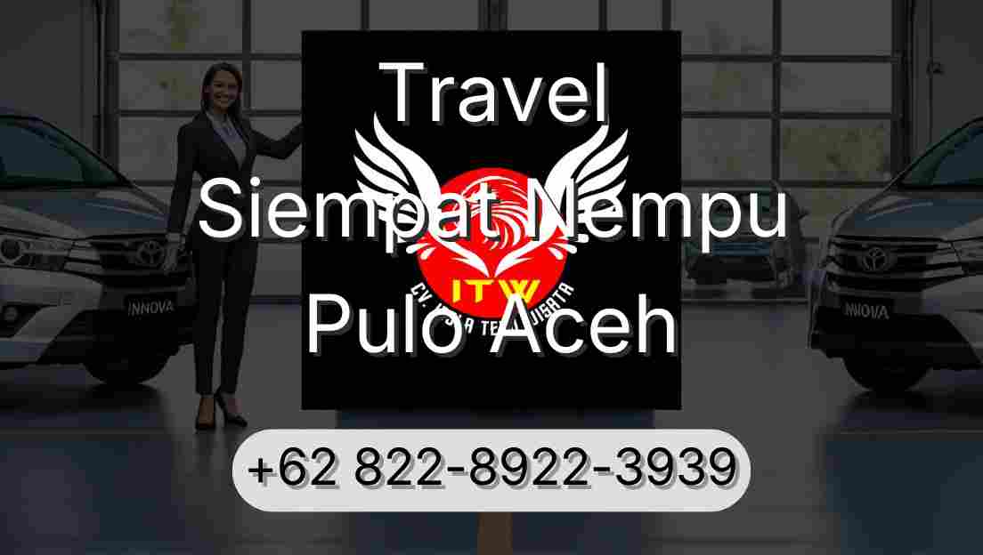 Travel Siempat Nempu Pulo Aceh