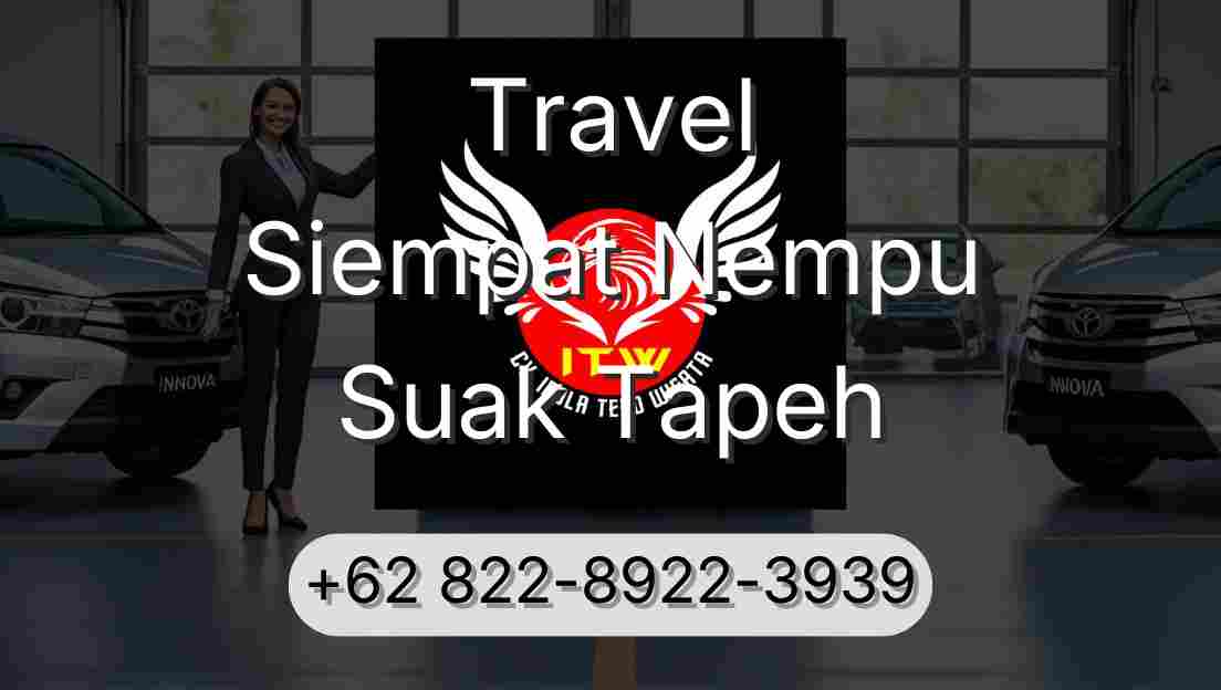 Travel Siempat Nempu Suak Tapeh
