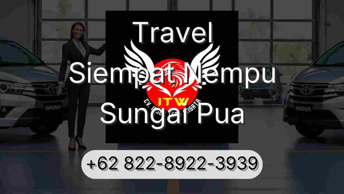 Travel Siempat Nempu Sungai Pua