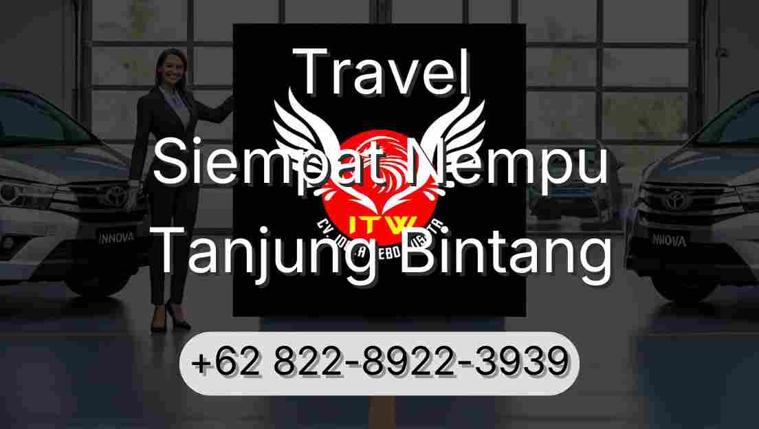 Travel Siempat Nempu Tanjung Bintang