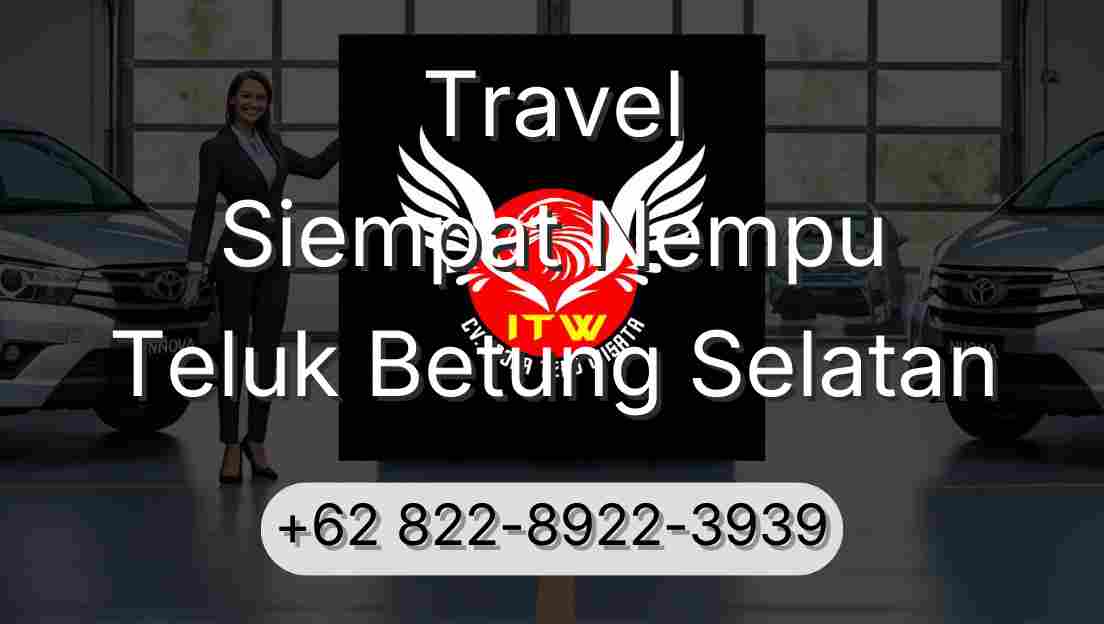 Travel Siempat Nempu Teluk Betung Selatan