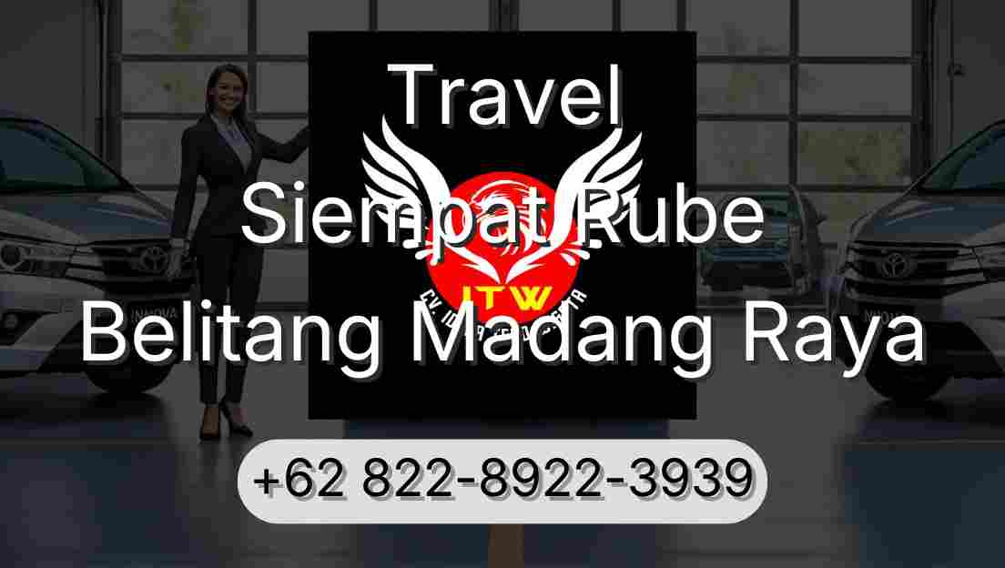 Travel Siempat Rube Belitang Madang Raya