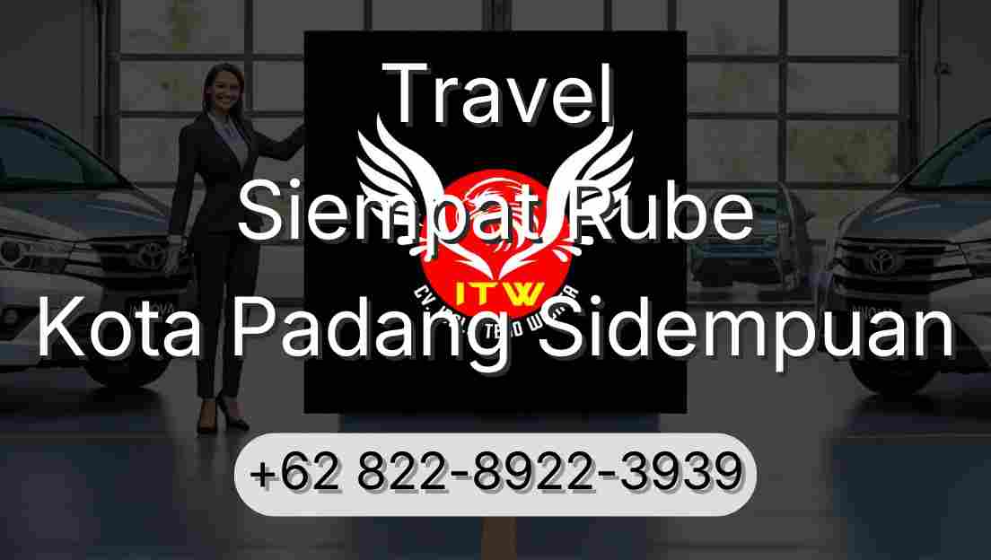 Travel Siempat Rube Kota Padang Sidempuan